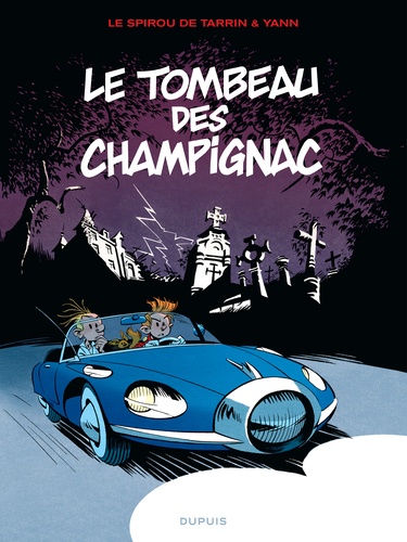 Le Spirou de... Tome 3 : Le tombeau des Champignac