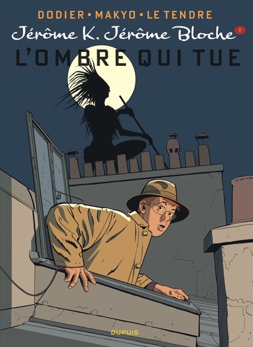 Jérôme K. Jérôme Bloche Tome 1 : L'ombre qui tue