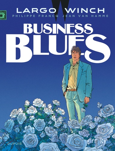 Largo Winch Tome 4 : Business blues