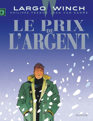 Largo Winch Tome 13 : Le prix de l'argent