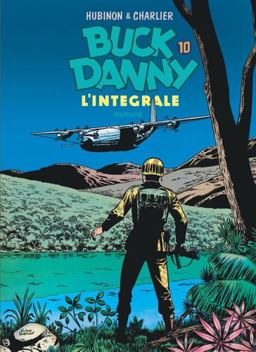 Buck Danny Intégrale Tome 10 : Alerte atomique ; L'escadrille de la mort ; Les anges bleus ; Le pilote au masque de cuir