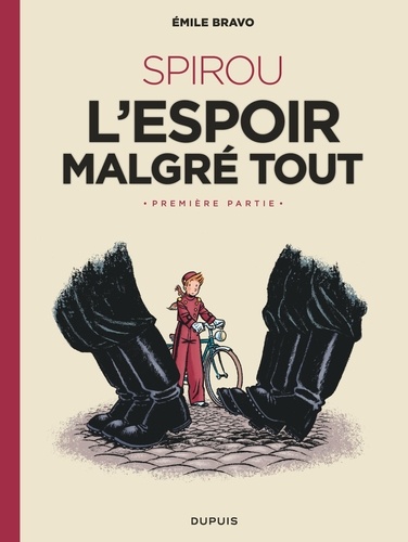 Spirou, l'espoir malgré tout Tome 1 : Un mauvais départ