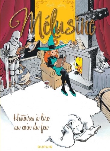 Mélusine Tome 4 : Histoires à lire au coin du feu