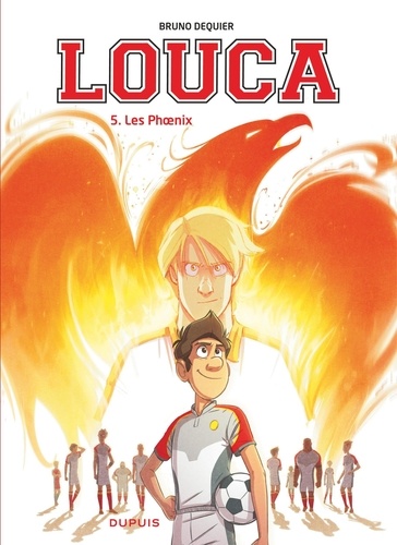 Louca Tome 5 : Les Phoenix