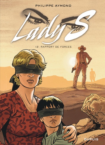 Lady S Tome 12 : Rapport de forces