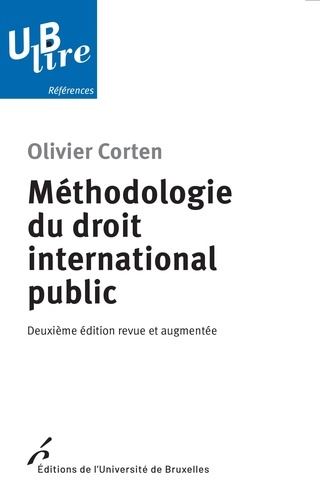 Méthodologie du droit international public. 2e édition revue et augmentée