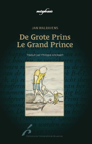 Le Grand Prince. Edition bilingue français-néerlandais