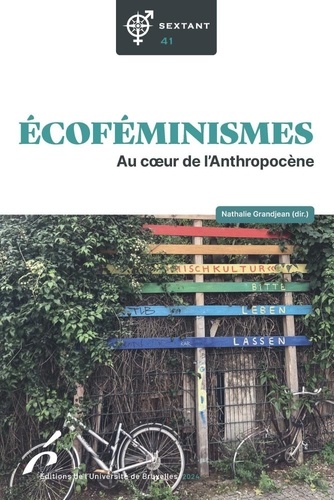 Ecoféminismes. Au coeur de l'Anthropocène