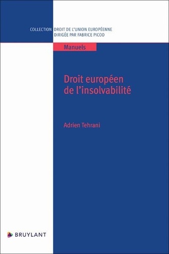 Manuel de droit européen de l'insolvabilité