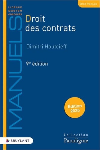 Droit des contrats. Edition 2025