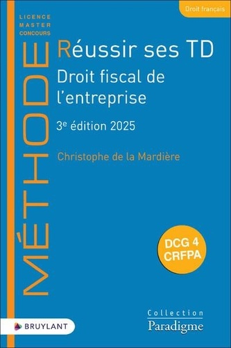 Réussir des TD. Droit Fiscal de L'Entreprise, Edition 2025