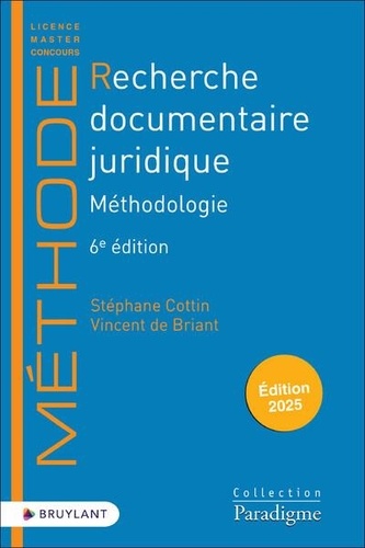 Recherche documentaire juridique. Méthodologie, 6e édition