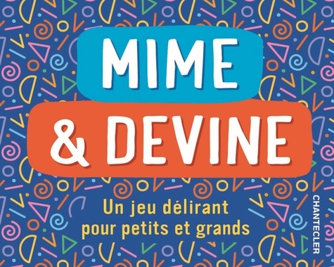 Mime & devine. Un jeu délirant pour petits et grands. Boite avec 100 cartes