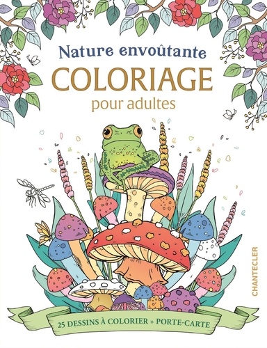 Nature envoûtante. 25 dessins à colorier + porte-carte