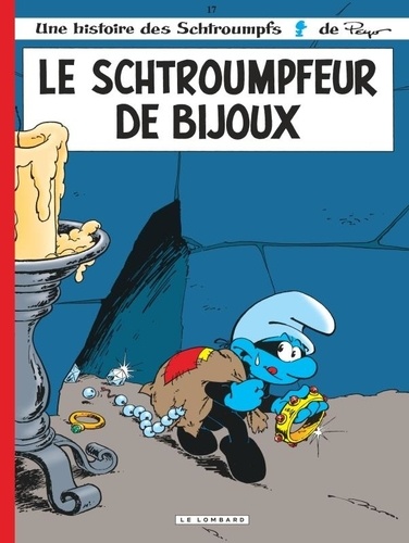 Les Schtroumpfs Tome 17 : Le schtroumpfeur de bijoux