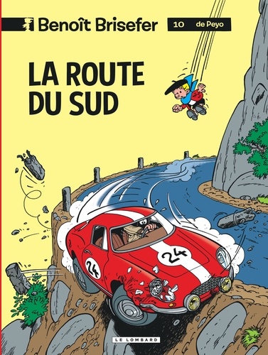 Benoît Brisefer Tome 10 : La route du sud