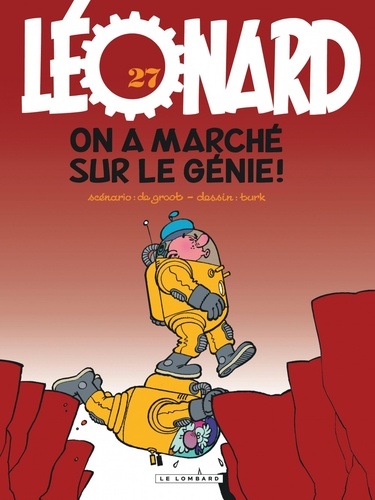 Léonard Tome 27 : On a marché sur le génie !