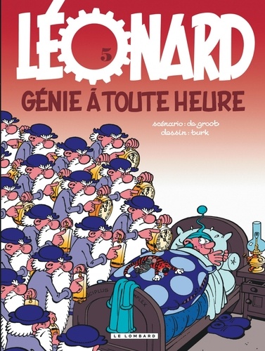 Léonard Tome 5 : Génie à toute heure