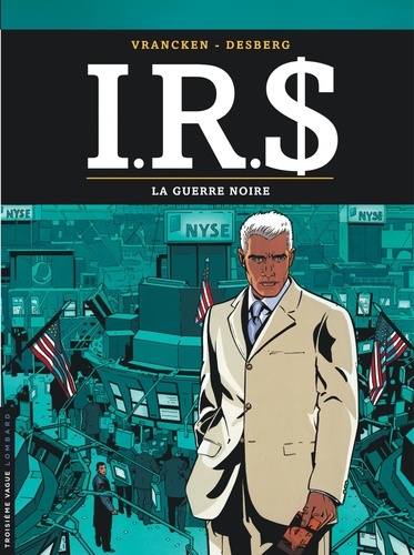 IRS Tome 8 : La guerre noire