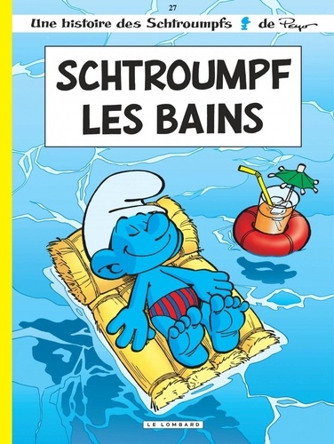 Les Schtroumpfs Tome 27 : Schtroumpf les bains