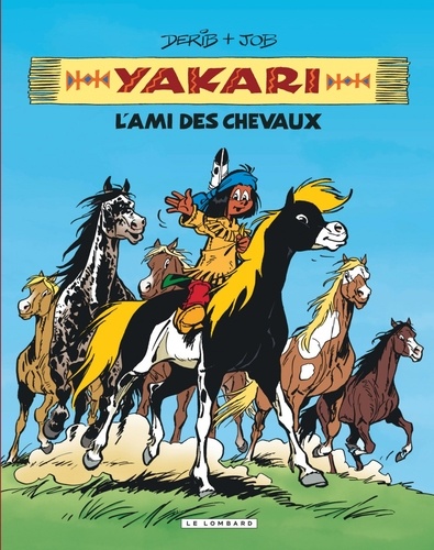 Yakari l'ami des animaux : L'ami des chevaux