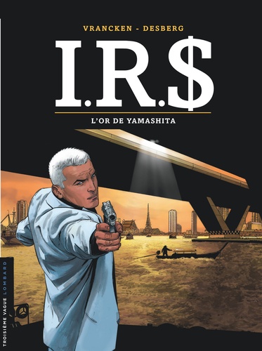 IRS Tome 13 : L'or de Yamashita