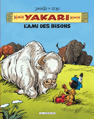 Yakari Intégrale, Tome 4 : Yakari et le bison blanc ; Les seigneurs des plaines ; Le marais de la peur