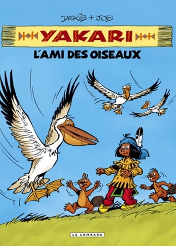 Yakari l'ami des animaux : L'ami des oiseaux