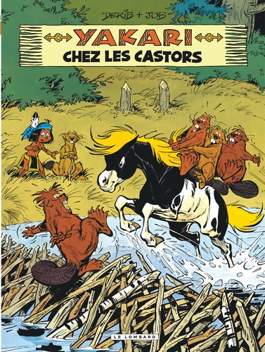 Yakari Tome 3 : Yakari chez les castors