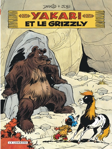 Yakari Tome 5 : Yakari et le grizzly