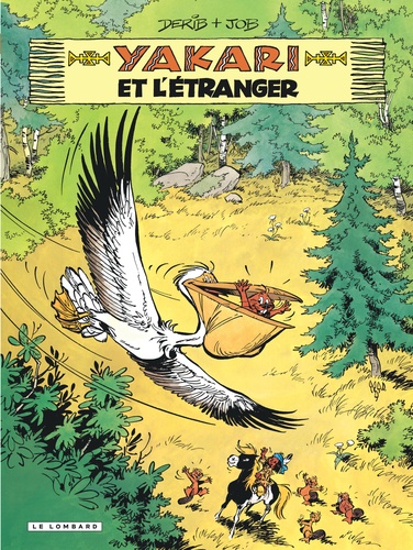 Yakari Tome 7 : Yakari et l'étranger