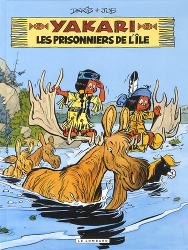 Yakari Tome 9 : Les prisonniers de l'ile