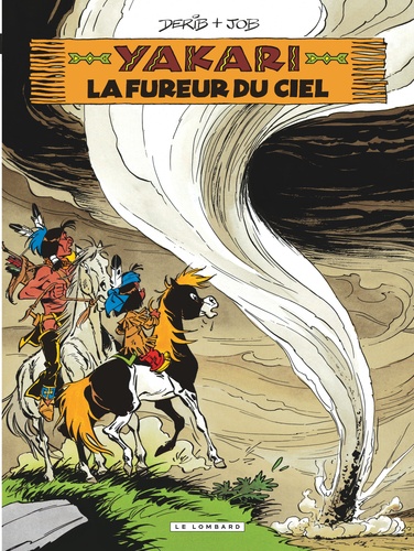 Yakari Tome 22 : La fureur du ciel