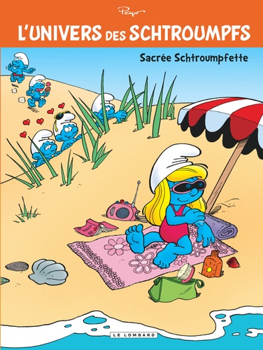 L'univers des schtroumpfs Tome 3 : Sacrée Schtroumpfette !