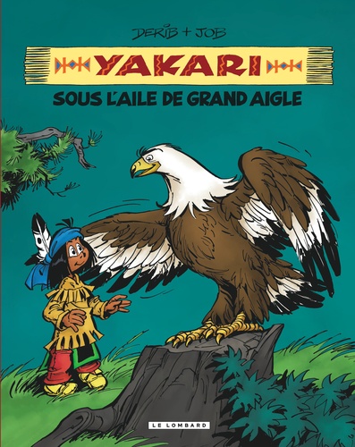 Yakari l'ami des animaux : Sous l'aile de Grand Aigle