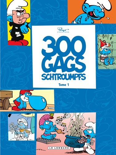 300 gags schtroumpfs Tome 1