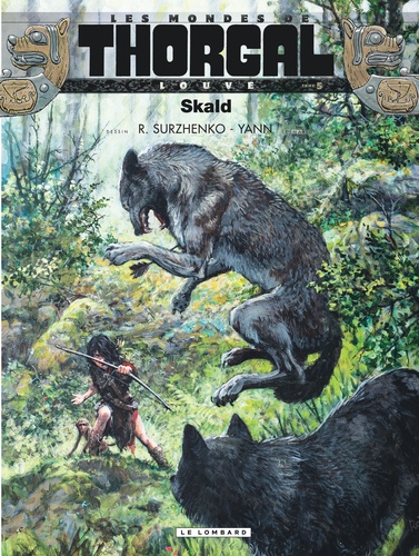 Les Mondes de Thorgal : Louve Tome 5 : Skald