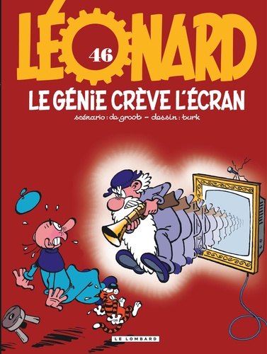 Léonard Tome 46 : Le génie crève l'écran