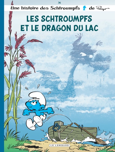 Les Schtroumpfs Tome 36 : Les Schtroumpfs et le dragon du lac