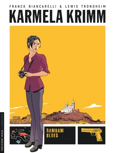 Karmela Krimm Tome 1 : Ramdam Blues