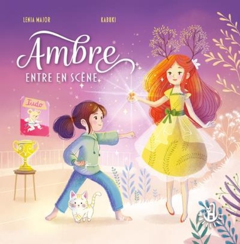 Ambre entre en scène