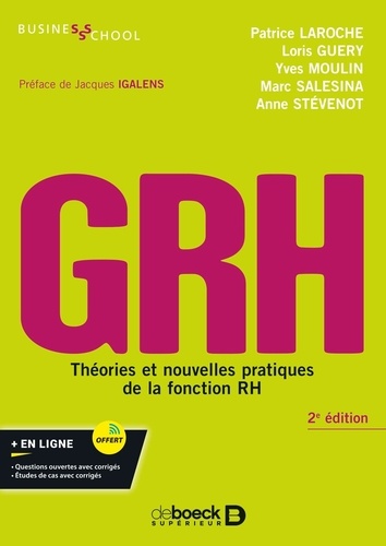 GRH. Théories et nouvelles pratiques de la fonction RH, 2e édition