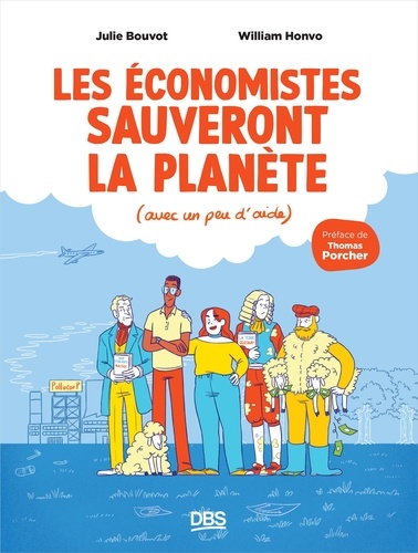 Les économistes sauveront la planète. (Avec un peu d’aide)