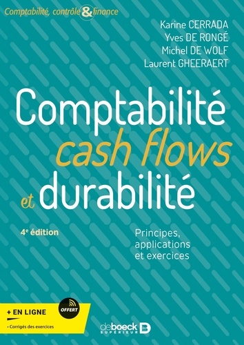 Comptabilité, cash flows et durabilité. Principes, applications et exercices, 4e édition