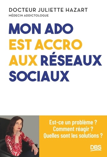 Mon ado est accro aux réseaux sociaux. Est-ce un problème ? Comment réagir ? Quelles sont les solutions ?