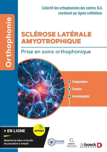 Sclérose latérale amyotrophique. Prise en soins orthophonique