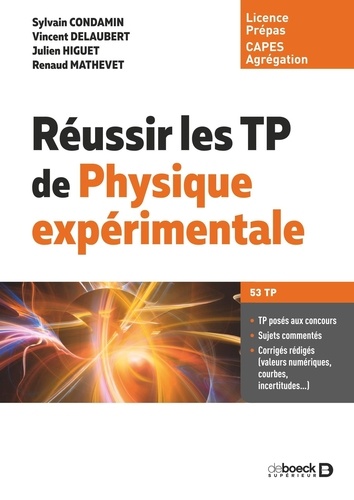 Réussir les TP de physique expérimentale. Licence, capes, agrégation, Edition