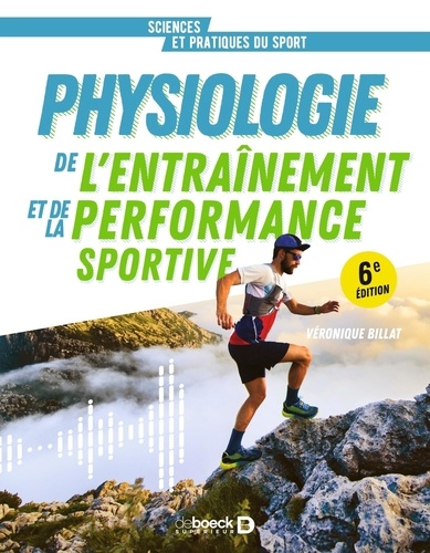 Physiologie de l’entraînement et de la performance sportive. 6e édition