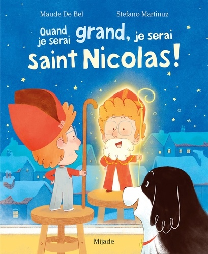 Quand je serai grand, je serai saint Nicolas !