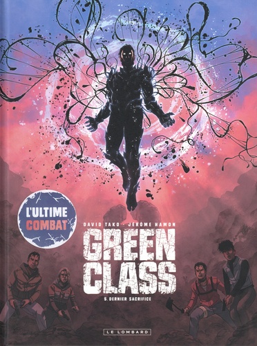 Green Class Tome 5 : Le dernier sacrifice